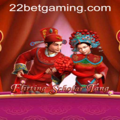 Flirting Scholar Tang: A Game Enthusiasts' Delight and the Role of 22BET